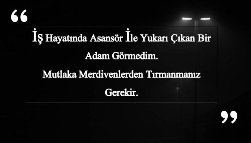 Başarı İçin “Merdiven Tırmanmanız Gerekir”