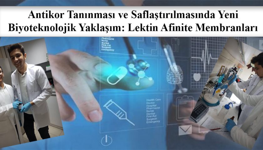 “Lektin afinite membranları” Projesine DESTEK ARIYORUZ